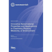Innovative Nanomaterial Properties and Applications in Chemistry, Physics, Medicine, or Environment