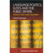 Language Politics, Elites and the Public Sphere: Western India Under Colonialism