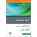 The Nasal Valve, an Issue of Otolaryngologic Clinics of North America: Volume 58-2