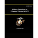 MCWP 3-35.3 - Military Operations on Urbanized Terrain (MOUT)