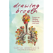 Drawing Breath: Essays on Writing, the Body, and Loss