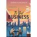 It's Just Business