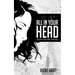 It's Not All in Your Head