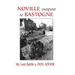 Noville Outpost to Bastogne - My Last Battle