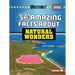 34 Amazing Facts about Natural Wonders