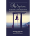 Religion, Science & Technology: An Eastern Orthodox Perspective