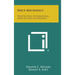 Space Mechanics: Prentice-Hall International Series in Space Technology