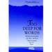 Too Deep for Words: Rediscovering Lectio Divina