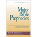 Major Bible Prophecies: 37 Crucial Prophecies That Affect You Today