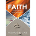 Faith: The Force, the Fire, and the Footsteps of God