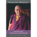 Essential Practice: Lectures on Kamalashila's Stages of Meditation in the Middle Way School