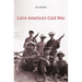 Latin America's Cold War