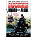 Under and Alone: The True Story of the Undercover Agent Who Infiltrated America's Most Violent Outlaw Motorcycle Gang