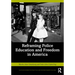 Reframing Police Education and Freedom in America