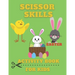 Scissor Skills Activity Book for Kids Easter: Cut and Paste Cutting Practice Workbook for Preschool Science Kit Toddler Kindergarten Fun Learning Shap
