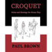 Croquet: Rules and Strategy for Home Play (Facsimile Reprint)