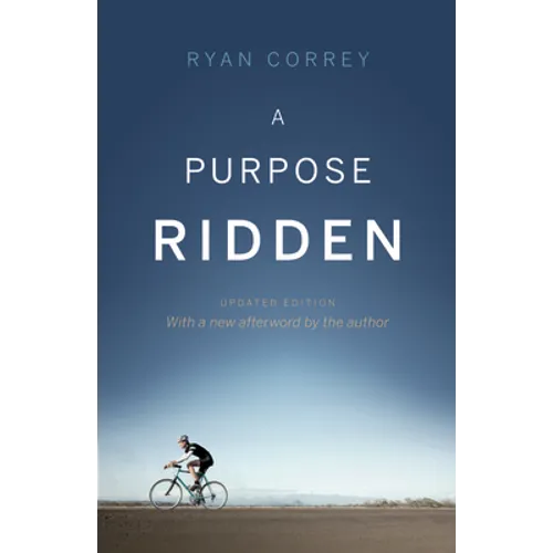 A Purpose Ridden