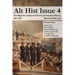 Alt Hist Issue 4: The Magazine of Historical Fiction and Alternate History