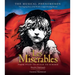 Les Misérables: The Story So Far of the World's Longest Running Musical