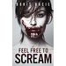 Feel Free To Scream