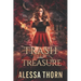 Trash and Treasure: (Ironwood, Book 1)