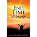 End Time Worship
