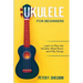 Ukulele for Beginners: Learn to Play the Ukulele, Read Music and Play Songs
