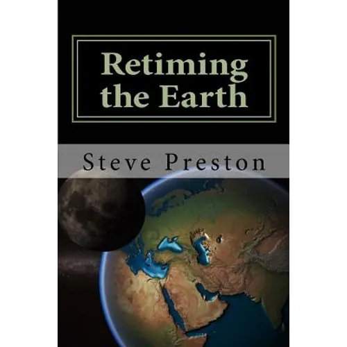 Retiming the Earth