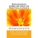 Homeopatía -Reflexiones sobre 60 años de práctica clínica -