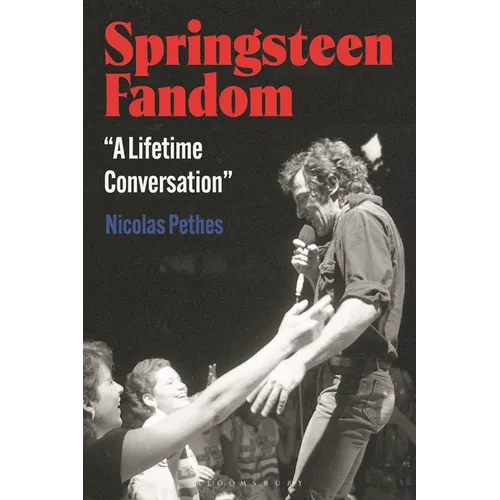Springsteen Fandom: "A Lifetime Conversation"