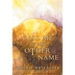 Call Me by My Other Name