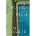 The Machine We Trust: Stories