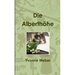 Die Alberthöhe