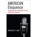 American Eloquence: Language and Leadership in the Twentieth Century