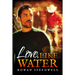 Love, Like Water