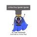 Little Fire Sprink Sprink