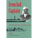 Ironclad Captain: Seth Ledyard Phelps and the U.S. Navy, 1841-1864
