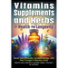 Vitamins, Supplements, and Herbs for Health and Longevity: Boost Your Immunity, Increase Energy, and Feel Younger in Minutes a Day