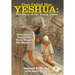 They Called Him Yeshua: the Story of the Young Jesus: How Jesus's Unrecorded Years Shaped His Ministry