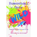 Homeschool Gone WILD: Inspired Learning Through Living
