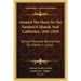Around the Horn to the Sandwich Islands and California, 1845-1850: Being a Personal Record Kept by Chester S. Lyman
