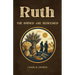 Ruth: The Ruined are Redeemed