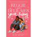 Reggie and Delilah's Year of Falling
