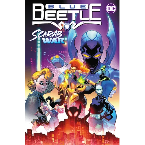 Blue Beetle Vol. 1: Scarab War!