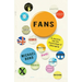 Fans: A Journey Into the Psychology of Belonging