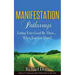 Manifestation Pathways: Letting Your Good Be There... When You Get There!