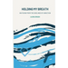 Holding my Breath: Watching from the Sidelines of Addiction