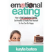 Emotional Eating: How to End Emotional Eating, Get Healthy & Finally Free Yourself So You Can Be Happy