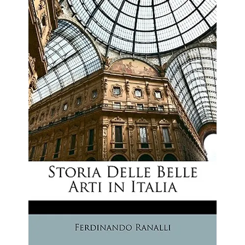 Storia Delle Belle Arti in Italia