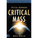 The Official Workbook for Critical Mass: Ignite the Holy Fire of Revival that Transforms You into a Supernatural Warrior